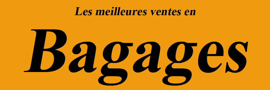 Les meilleures ventes en Bagages