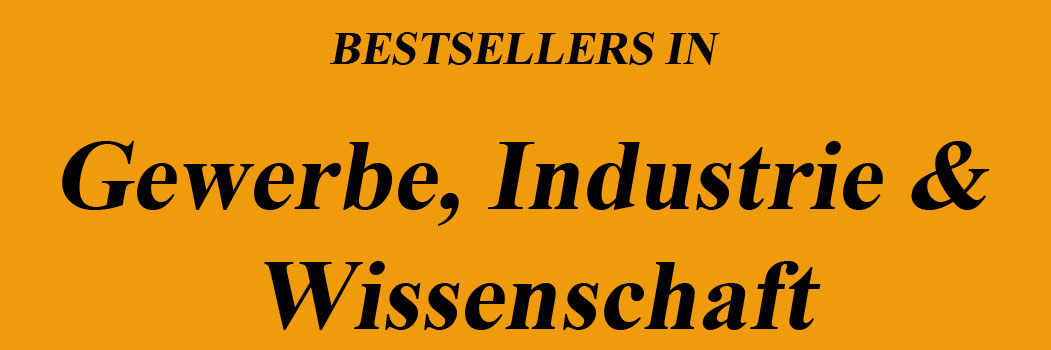 Bestseller in Gewerbe, Industrie & Wissenschaft