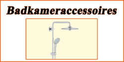 Badkameraccessoires