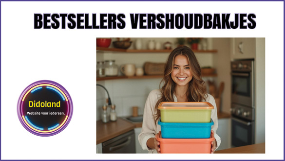 Bestsellers Vershoudbakjes.