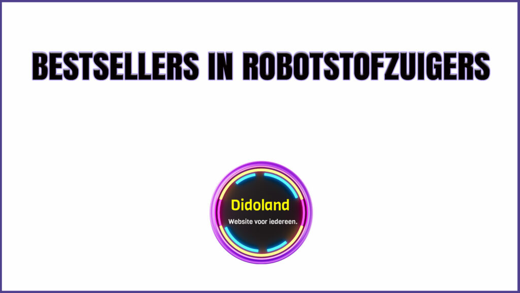 Bestsellers in robotstofzuigers