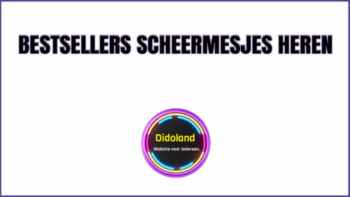 Bestsellers scheermesjes heren