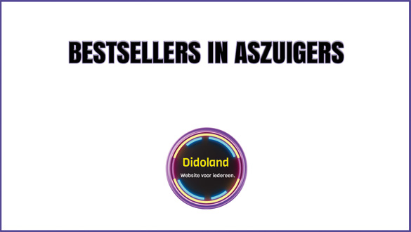 Bestsellers in Aszuigers