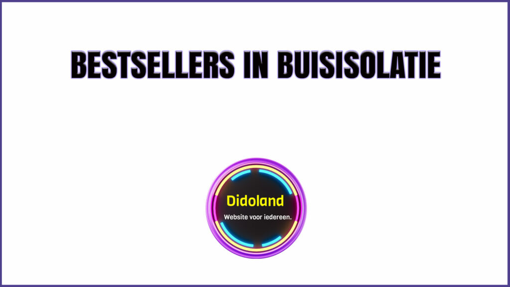 Bestsellers in Buisisolatie