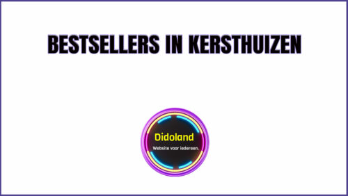 Bestsellers in Kersthuizen