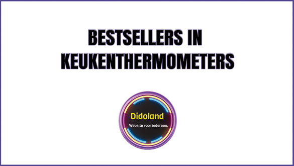 Bestsellers in Keukenthermometers