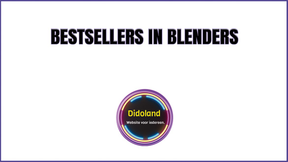 Bestsellers in blenders