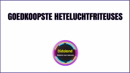 Goedkoopste heteluchtfriteuses