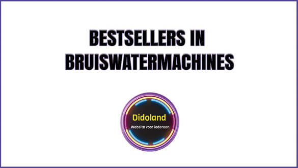 Bestsellers in Bruiswatermachines