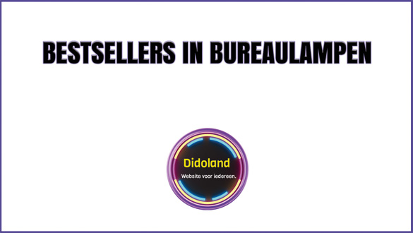 Bestsellers in Bureaulampen