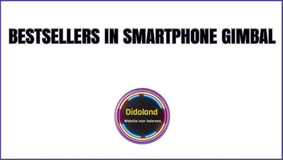 Bestsellers in Smartphone Gimbals