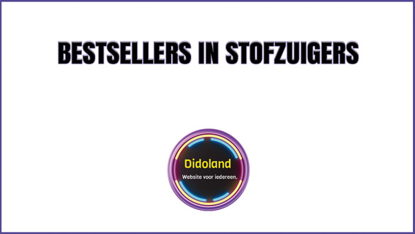 Bestsellers in Stofzuigers