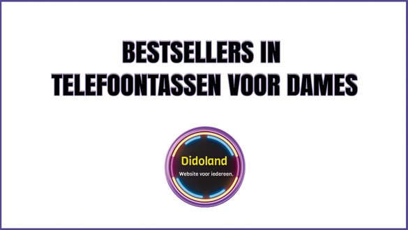 Bestsellers in Telefoontassen voor Dames