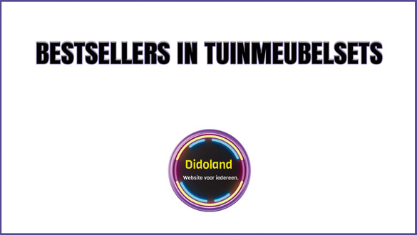 Bestsellers in Tuinmeubelsets