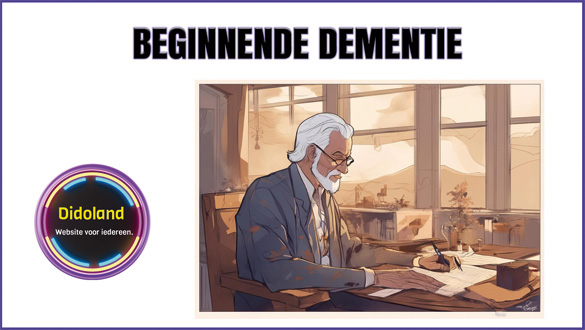 Beginnende Dementie. 