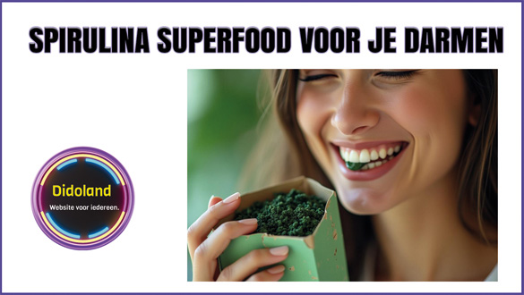 Spirulina superfood voor je darmen.