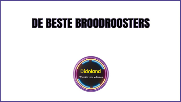 De Beste Broodroosters