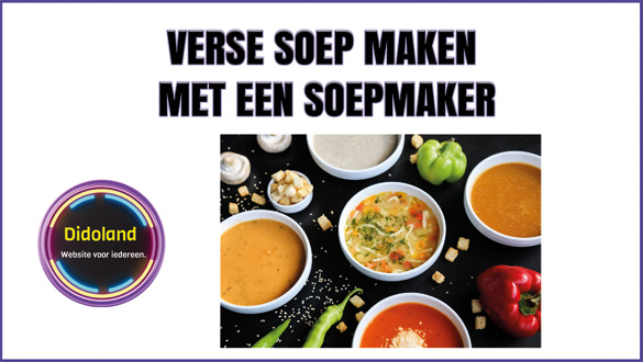 Verse Soep Maken met een Soepmaker