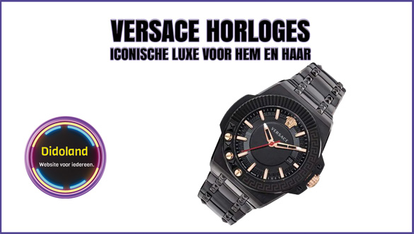 Versace horloges: iconische luxe voor hem en haar