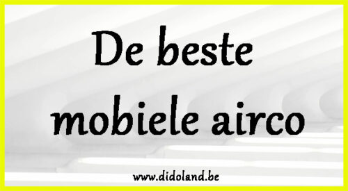 De beste mobiele airco